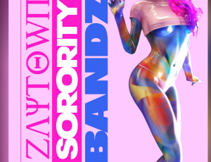 #Bandz New Single From Zaytown Sorority Drops Friday!!