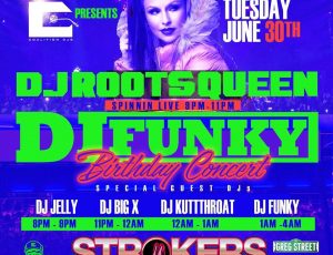 Dj Funky Birthday Bash!! Tuesday @ Strokers in Atlanta!!