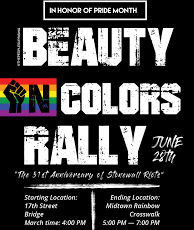 Happy Pride!! 'Beauty In Colors Rally' Sunday June 28th 4pm!!