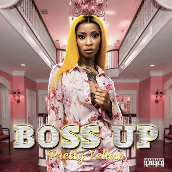 Louisiana Rapper Pretty Yellow Drops Brand New Single “Boss Up” – Dj ...