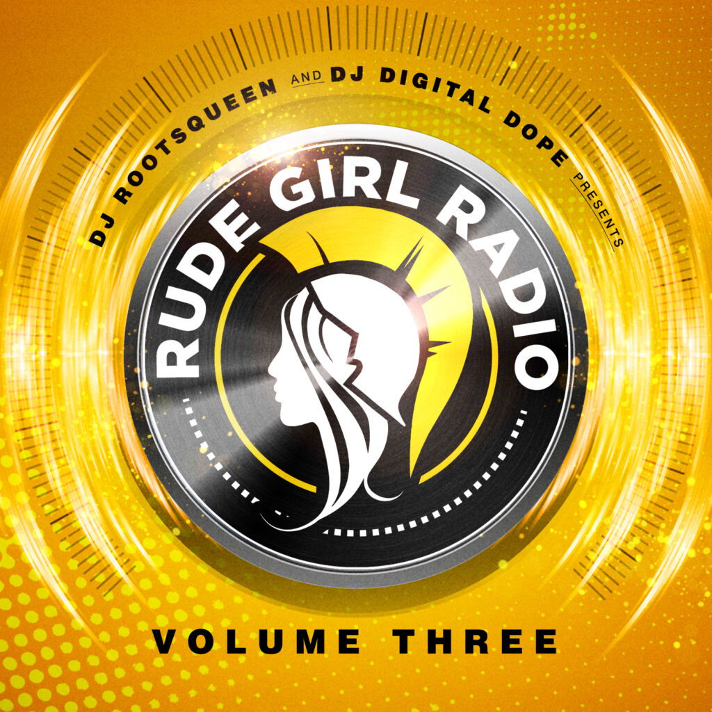 Rude Girl Radio Vol. 3
